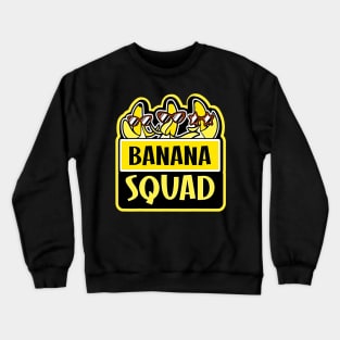 Banana Squad Let’s Go Bananas Meme Crewneck Sweatshirt